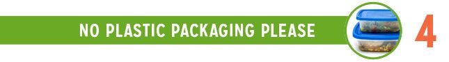 No Plastic Packaging, Please
